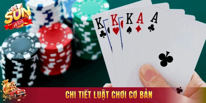 Chi tiết luật chơi cơ bản