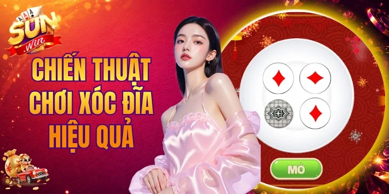 Chiến Thuật Chơi Xóc Đĩa Hiệu Quả