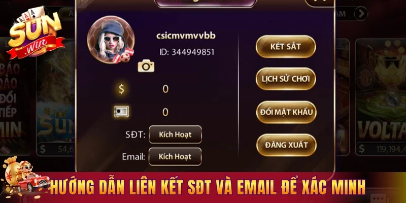 Hướng dẫn liên kết SĐT và email để xác minh tài khoản