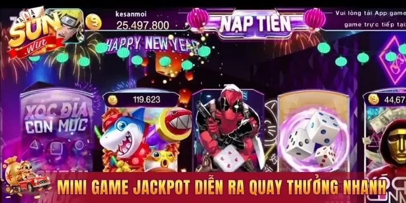 Mini game jackpot diễn ra quay thưởng nhanh chóng