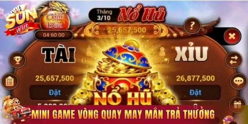 Mini game vòng quay may mắn trả thưởng siêu hời