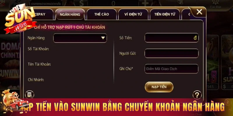 Nạp tiền vào Sunwin bằng chuyển khoản ngân hàng nội địa