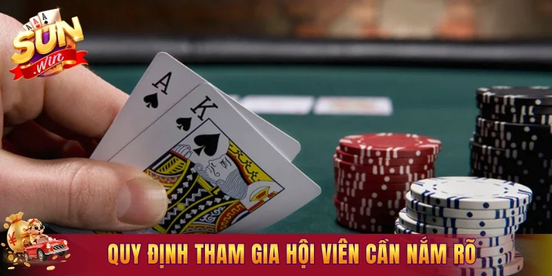Quy định tham gia hội viên cần nắm rõ
