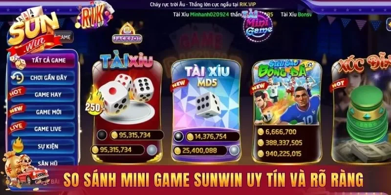 So sánh mini game Sunwin uy tín và rõ ràng