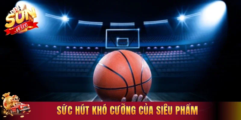 Sức hút khó cưỡng của siêu phẩm