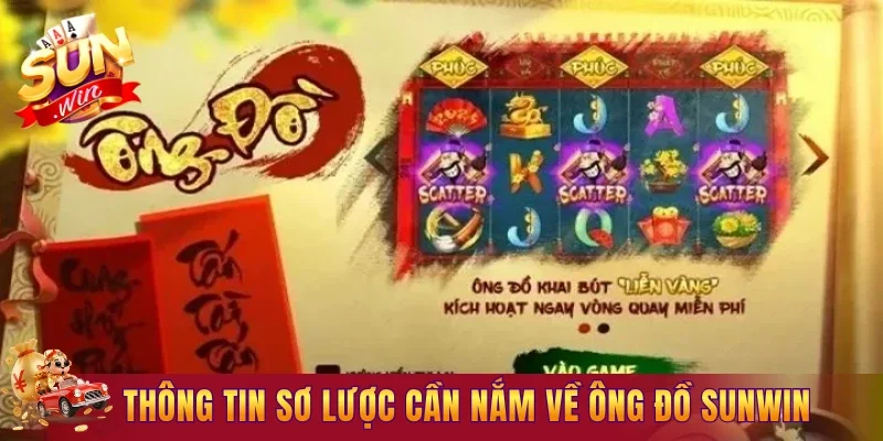 Thông tin sơ lược cần nắm về Ông Đồ Sunwin