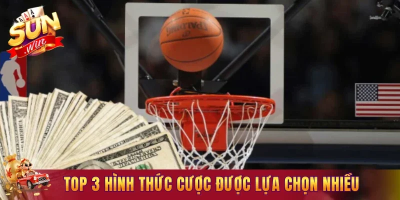 Top 3 hình thức cược được lựa chọn nhiều