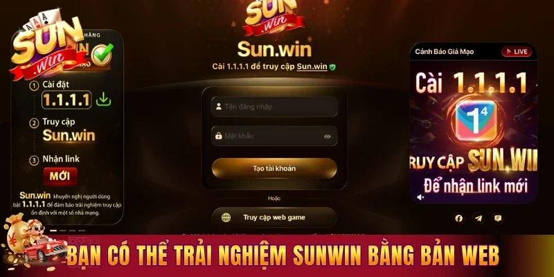 Trải nghiệm trực tiếp Sunwin bằng phiên bản web